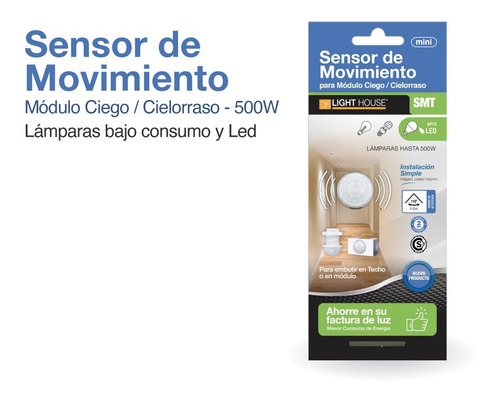 [767932] SENSOR MOVIMIENTO LIGHT HOUSE P/MOD CIEGO/CIELORRASO 500W